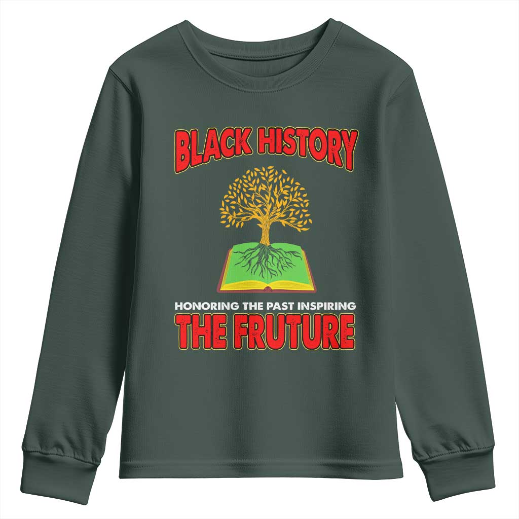 Black History Month Youth Long Sleeve Shirt Honoring The Past Inspiring The Future Melanin Pride