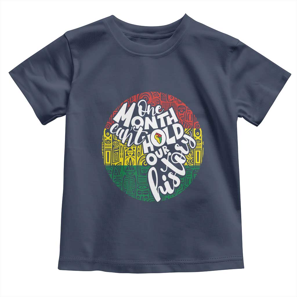 Black Pride Baby Shirt One Month Can't Hold Our History African American