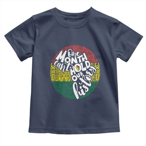 Black Pride Baby Shirt One Month Can't Hold Our History African American