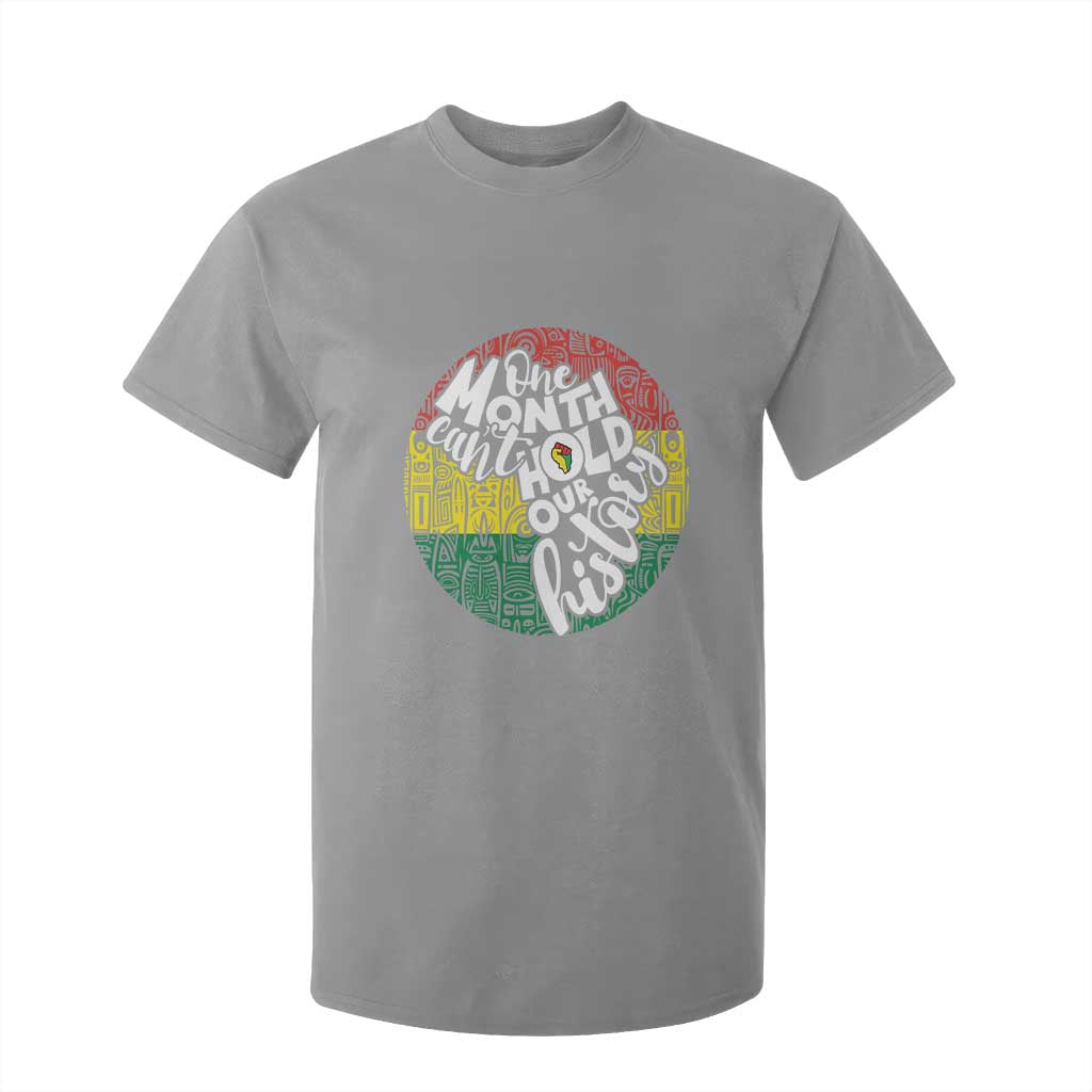 Black Pride T Shirt For Kid One Month Can't Hold Our History African American