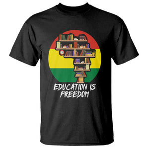Black History Month T Shirt Education Is Freedom African Americans