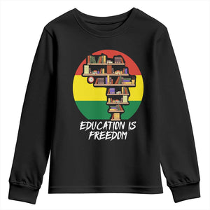 Black History Month Youth Long Sleeve Shirt Education Is Freedom African Americans