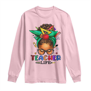 Black Teacher Life Long Sleeve Shirt Messy Bun African American Educate