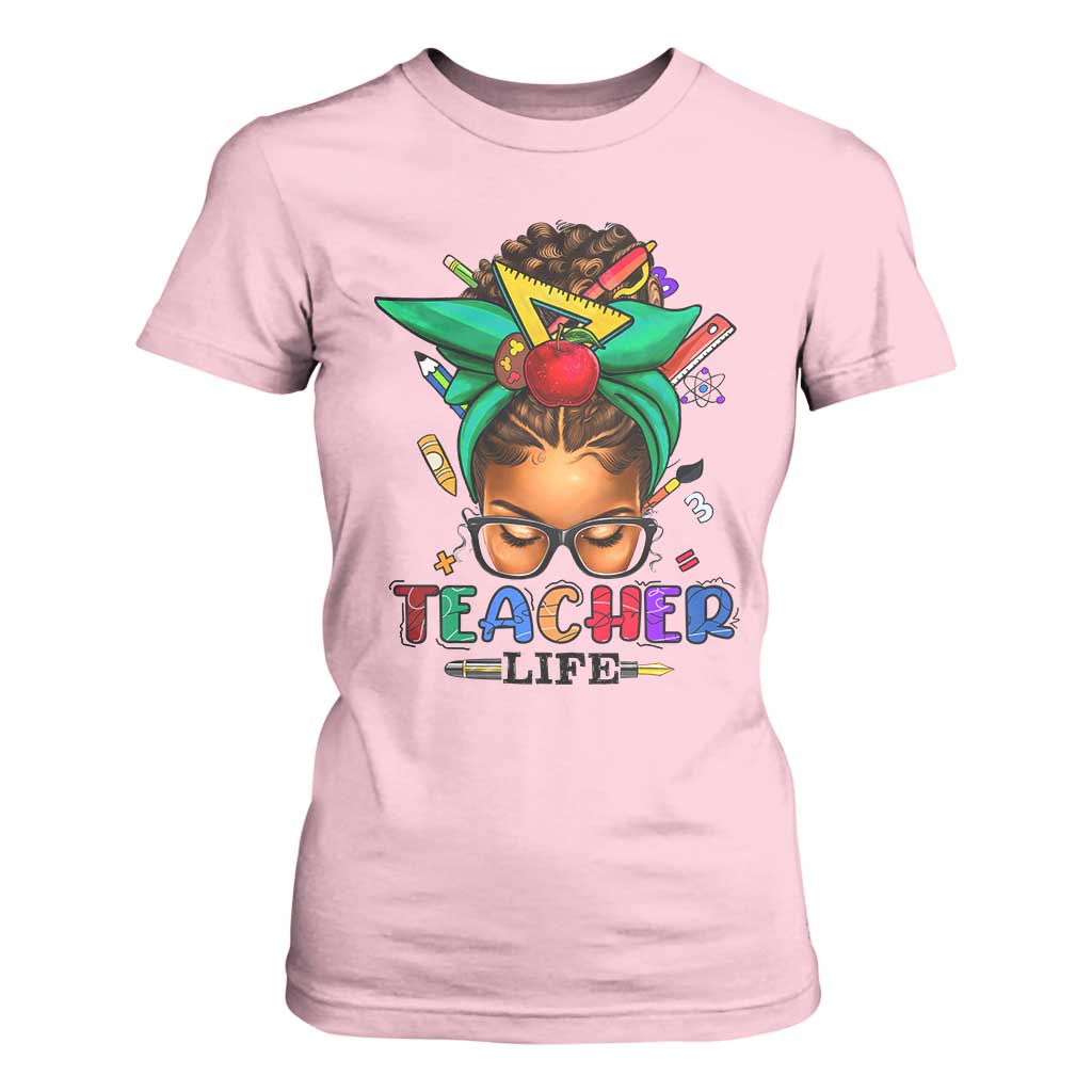 Black Teacher Life T Shirt For Women Messy Bun African American Educate