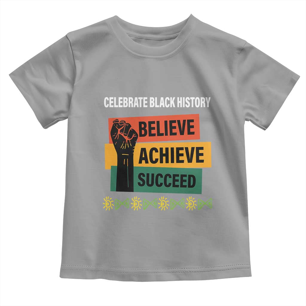 Black History Month Baby Shirt Believe Achieve Succeed African Americans Melanin Pride