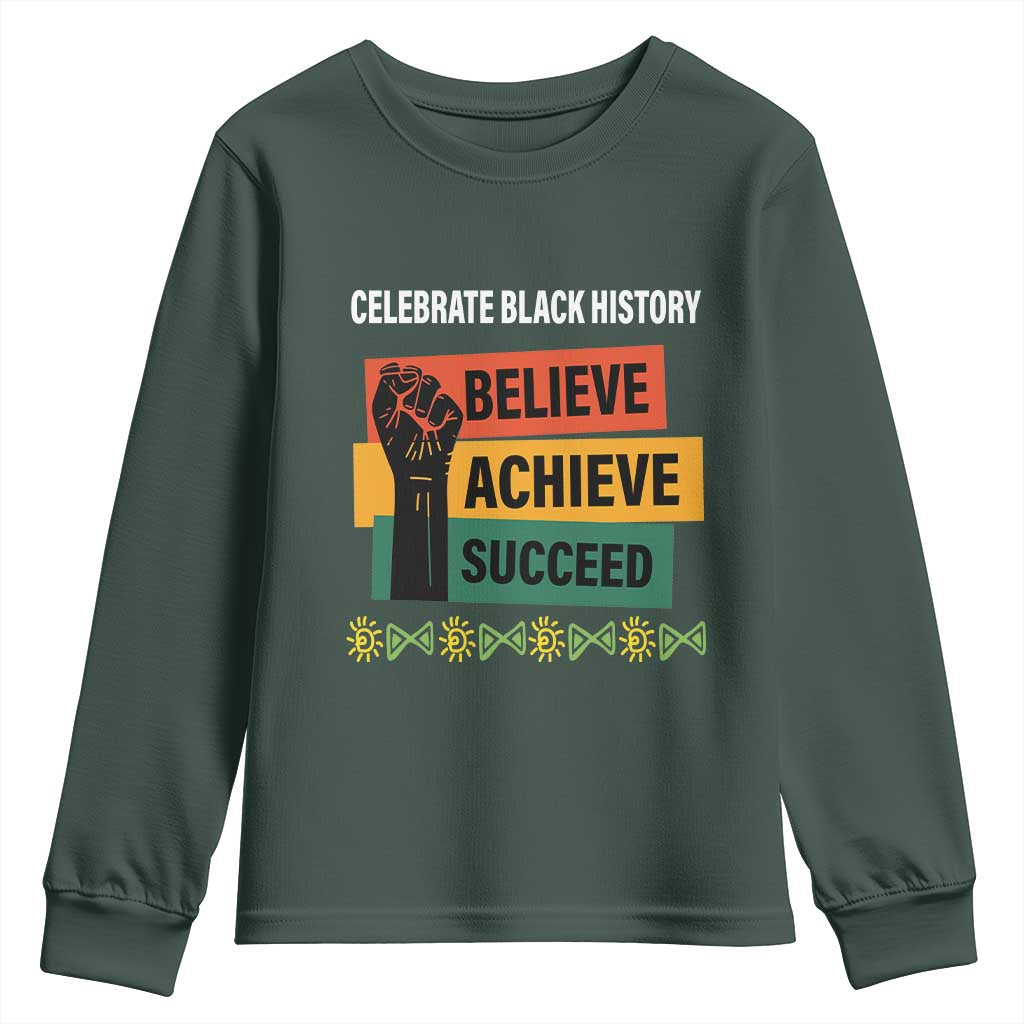 Black History Month Youth Long Sleeve Shirt Believe Achieve Succeed African Americans Melanin Pride