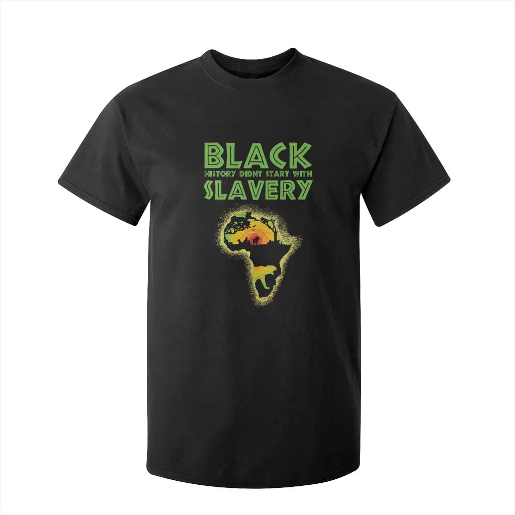 Black Freedom T Shirt For Kid Black History Didn't Start With Slavery African American