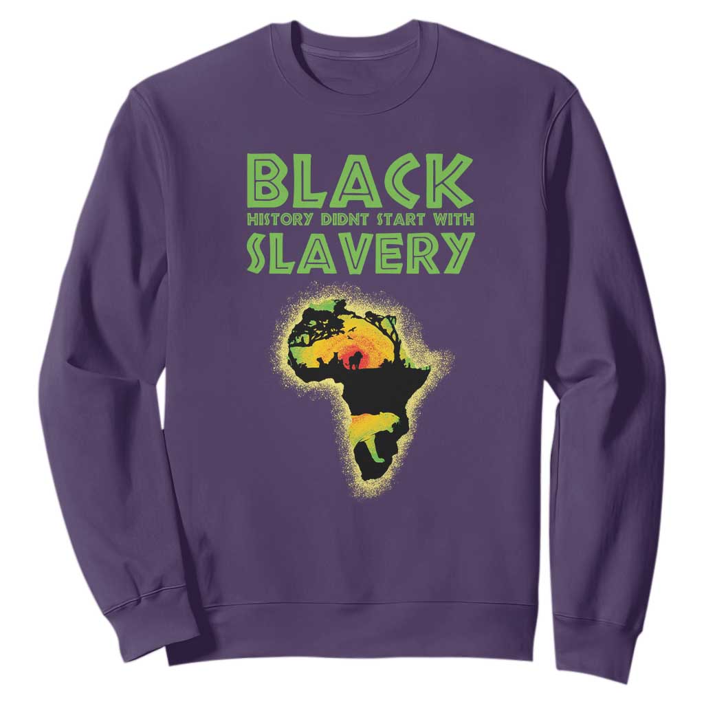 Black Freedom Sweatshirt Black History Didn't Start With Slavery African American