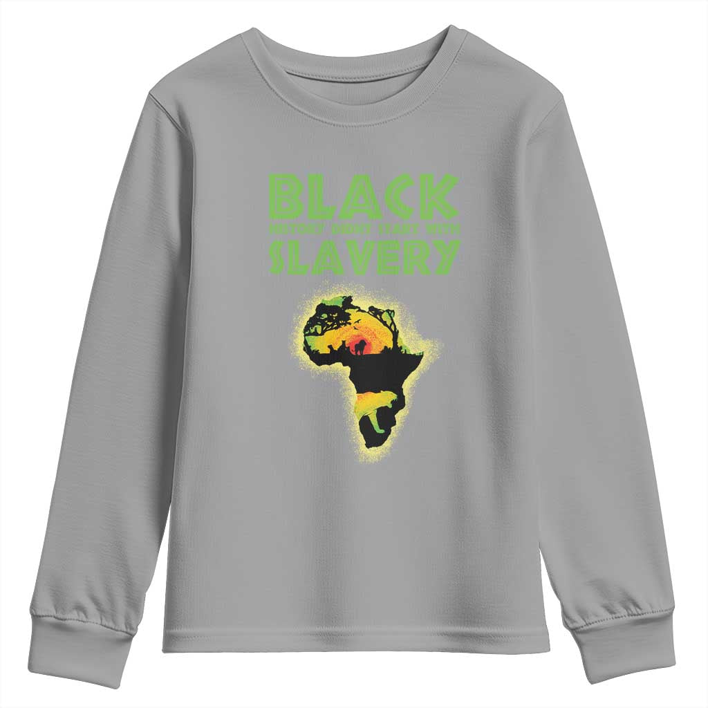 Black Freedom Youth Long Sleeve Shirt Black History Didn't Start With Slavery African American