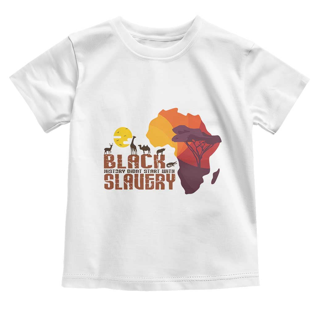 Black Pride Baby Shirt Black History Didn't Start With Slavery African American