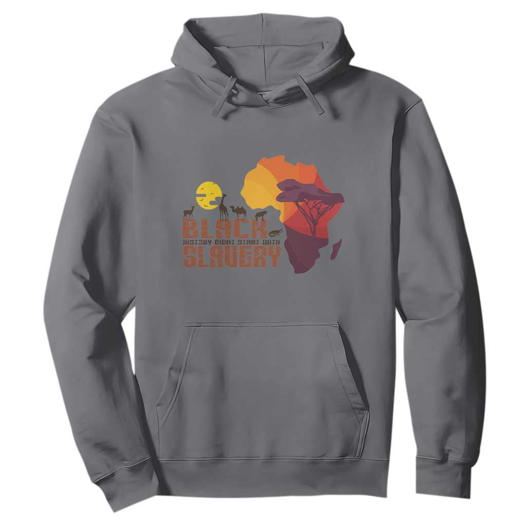 Black Pride Hoodie Black History Didn't Start With Slavery African American