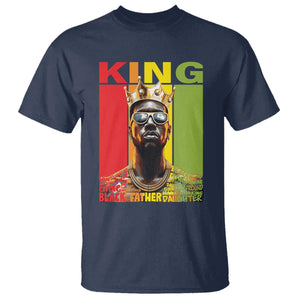 American Dad T Shirt Black History King Father Melanin African American