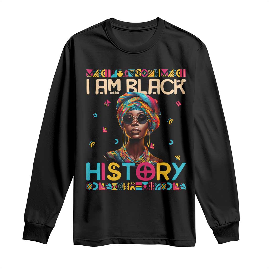 I Am Black History Long Sleeve Shirt African American Women Pretty