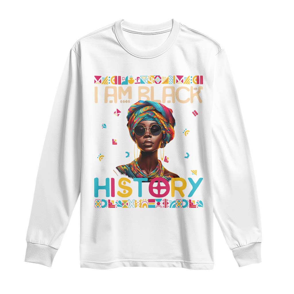 I Am Black History Long Sleeve Shirt African American Women Pretty