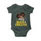 Black Pride Baby Onesie Pretty Black And Educated I Am The Strong African Queen Girl