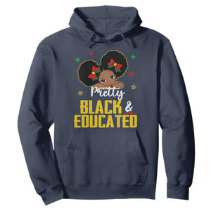 Black Pride Hoodie Pretty Black And Educated I Am The Strong African Queen Girl