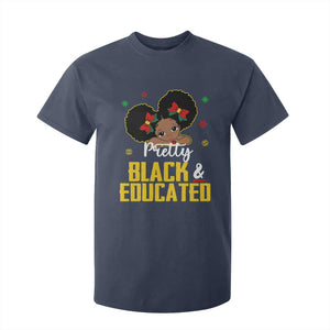 Black Pride T Shirt For Kid Pretty Black And Educated I Am The Strong African Queen Girl