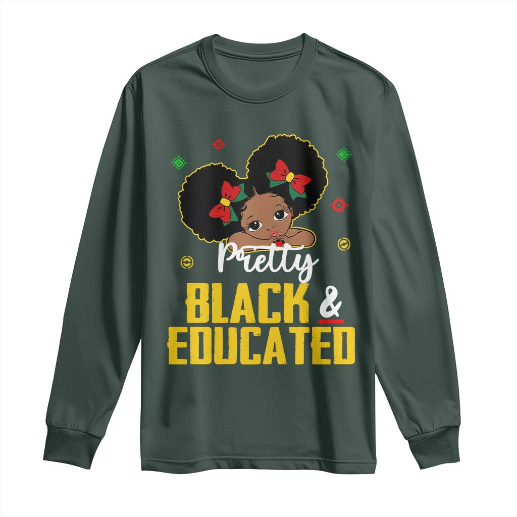 Black Pride Long Sleeve Shirt Pretty Black And Educated I Am The Strong African Queen Girl