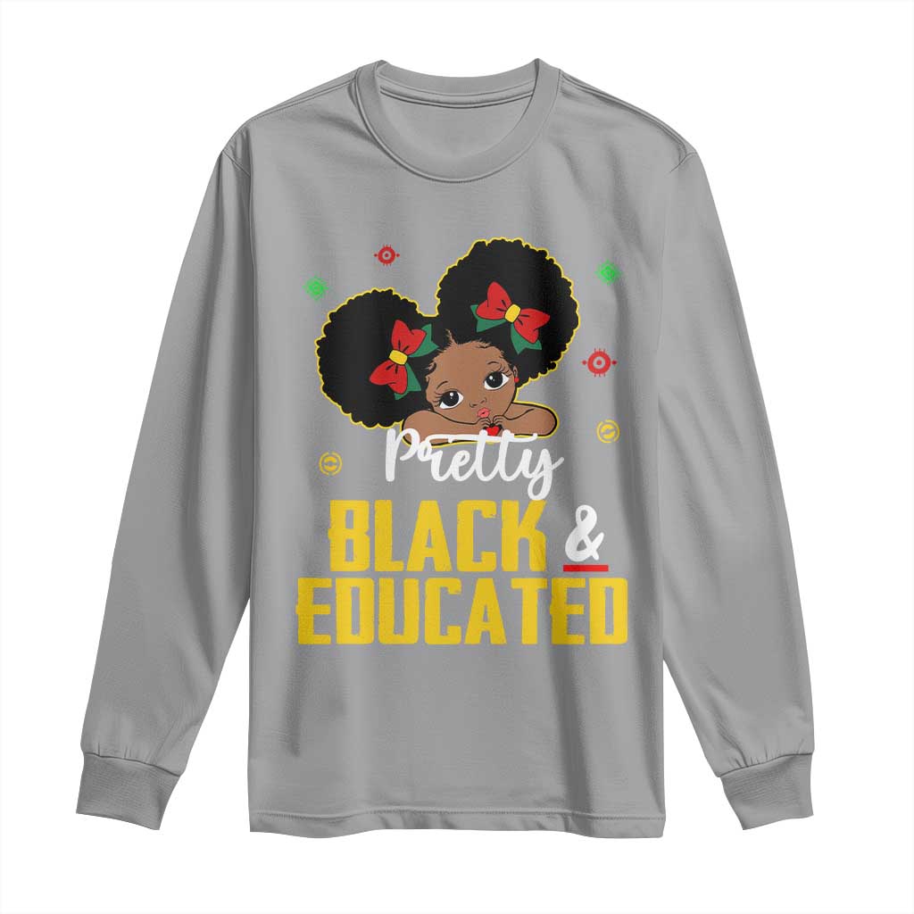 Black Pride Long Sleeve Shirt Pretty Black And Educated I Am The Strong African Queen Girl