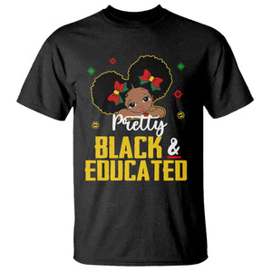 Black Pride T Shirt Pretty Black And Educated I Am The Strong African Queen Girl
