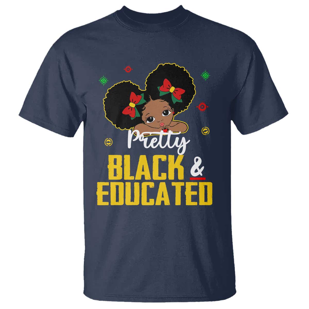 Black Pride T Shirt Pretty Black And Educated I Am The Strong African Queen Girl