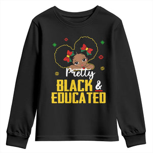 Black Pride Youth Long Sleeve Shirt Pretty Black And Educated I Am The Strong African Queen Girl