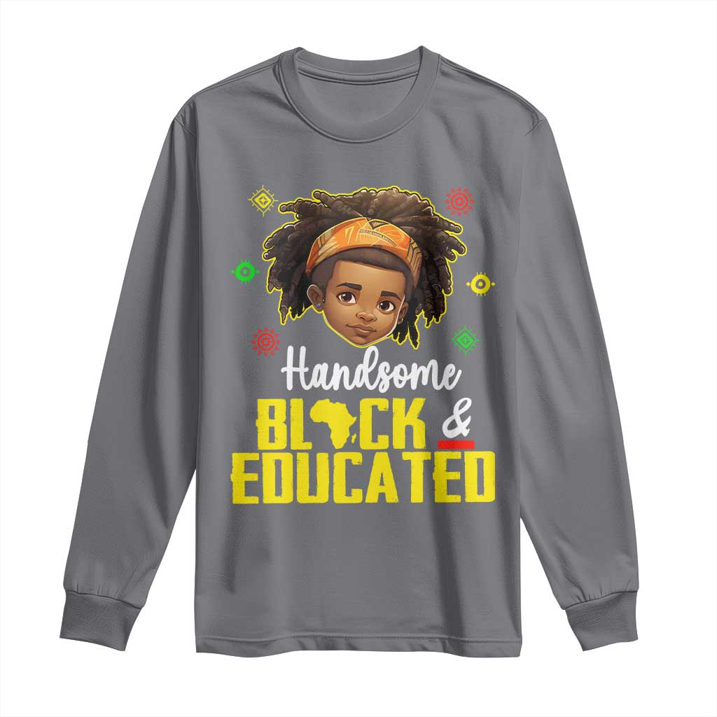 Black Pride Long Sleeve Shirt Handsome Black And Educated I Am The Strong African King Boy