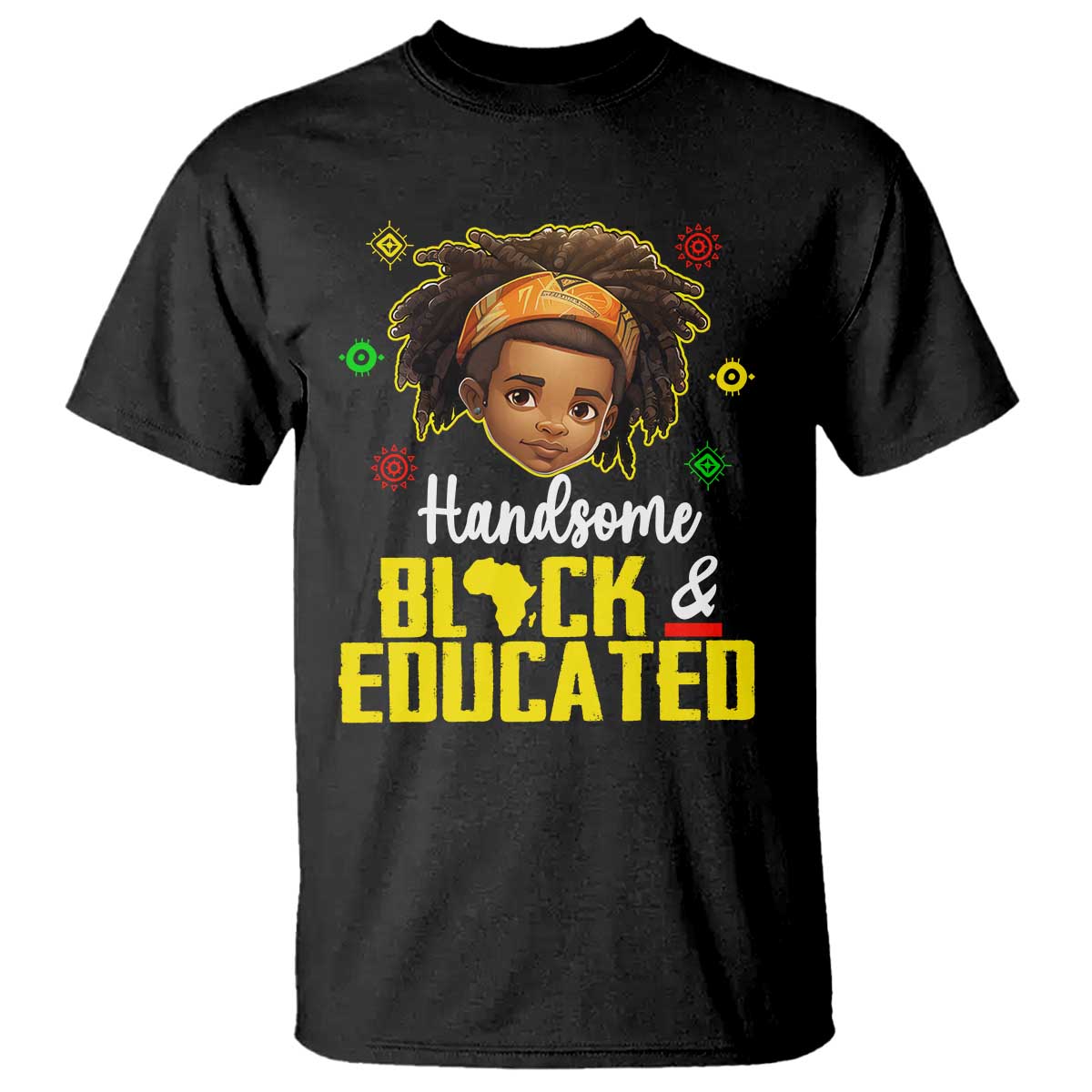 Black Pride T Shirt Handsome Black And Educated I Am The Strong African King Boy