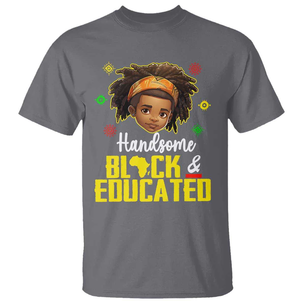 Black Pride T Shirt Handsome Black And Educated I Am The Strong African King Boy