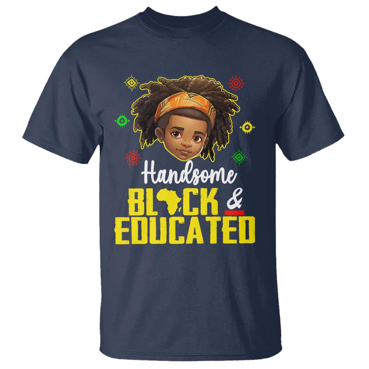 Black Pride T Shirt Handsome Black And Educated I Am The Strong African King Boy