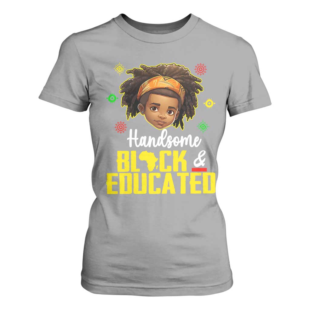 Black Pride T Shirt For Women Handsome Black And Educated I Am The Strong African King Boy