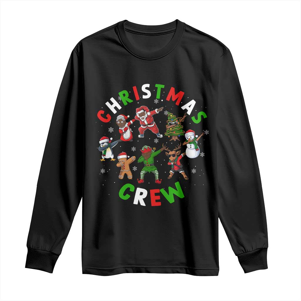 Christmas Crew Long Sleeve Shirt Black African American Santa Reindeer Snowman Dabbing