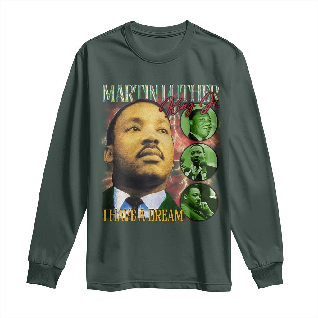 Martin Luther King Jr Long Sleeve Shirt I Have A Dream Black History MLK Day