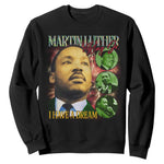 Martin Luther King Jr Sweatshirt I Have A Dream Black History MLK Day