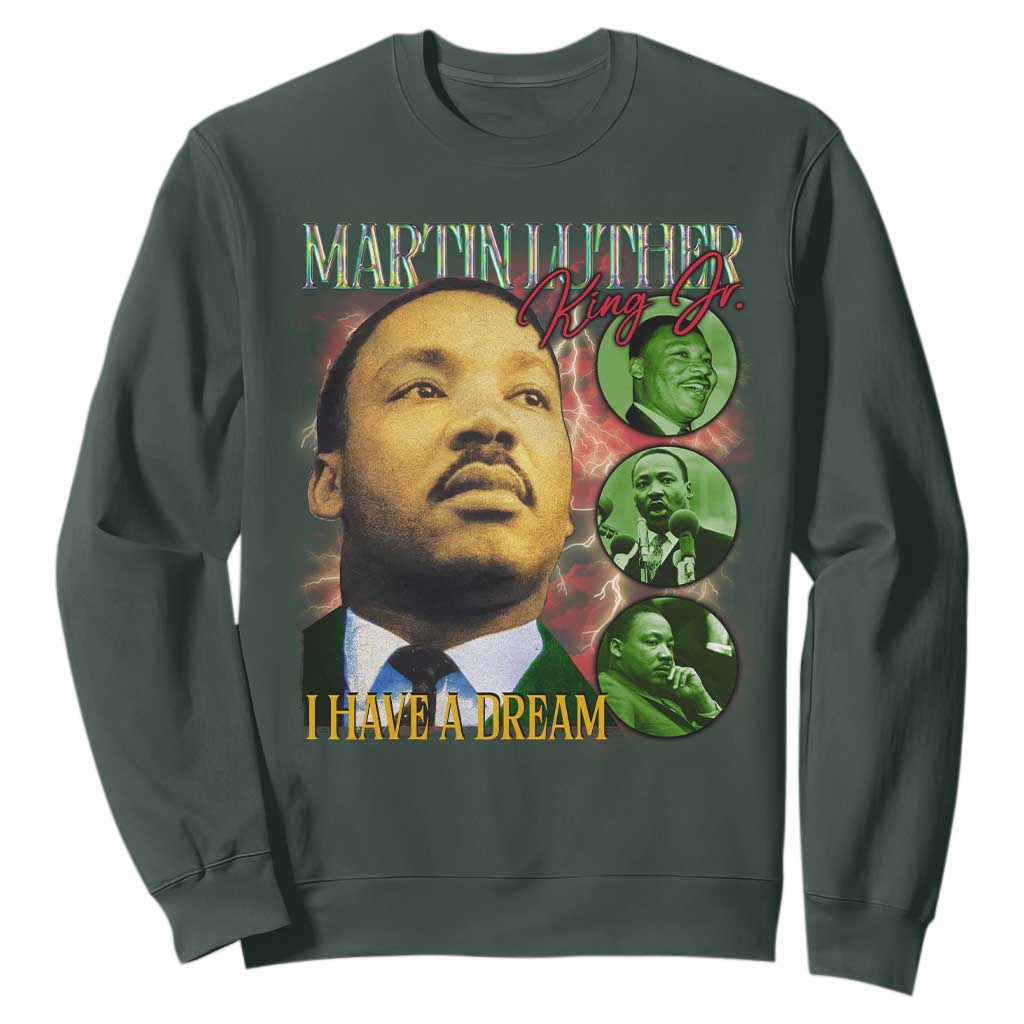 Martin Luther King Jr Sweatshirt I Have A Dream Black History MLK Day