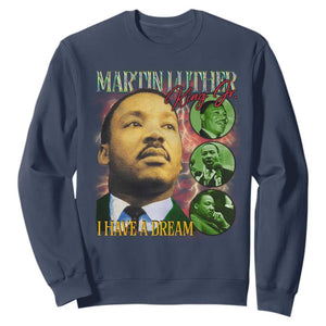 Martin Luther King Jr Sweatshirt I Have A Dream Black History MLK Day