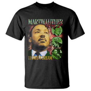 Martin Luther King Jr T Shirt I Have A Dream Black History MLK Day