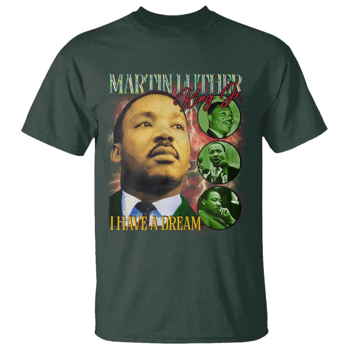 Martin Luther King Jr T Shirt I Have A Dream Black History MLK Day