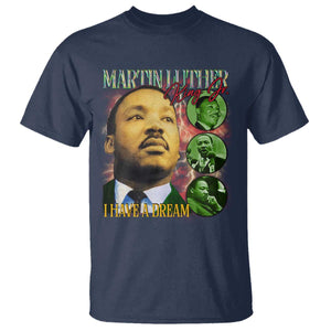 Martin Luther King Jr T Shirt I Have A Dream Black History MLK Day