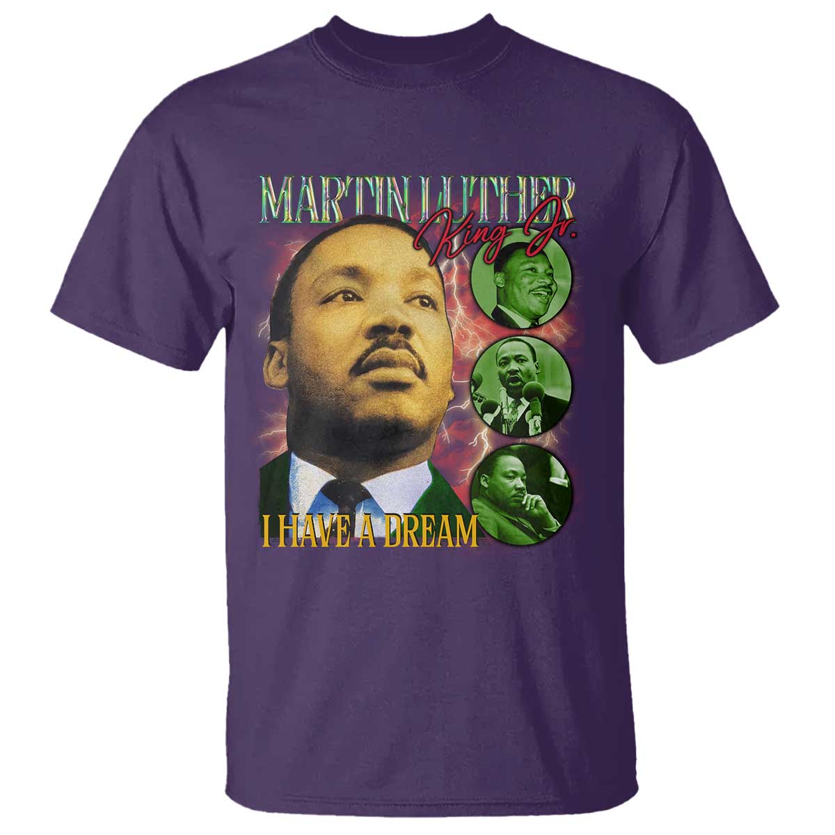 Martin Luther King Jr T Shirt I Have A Dream Black History MLK Day
