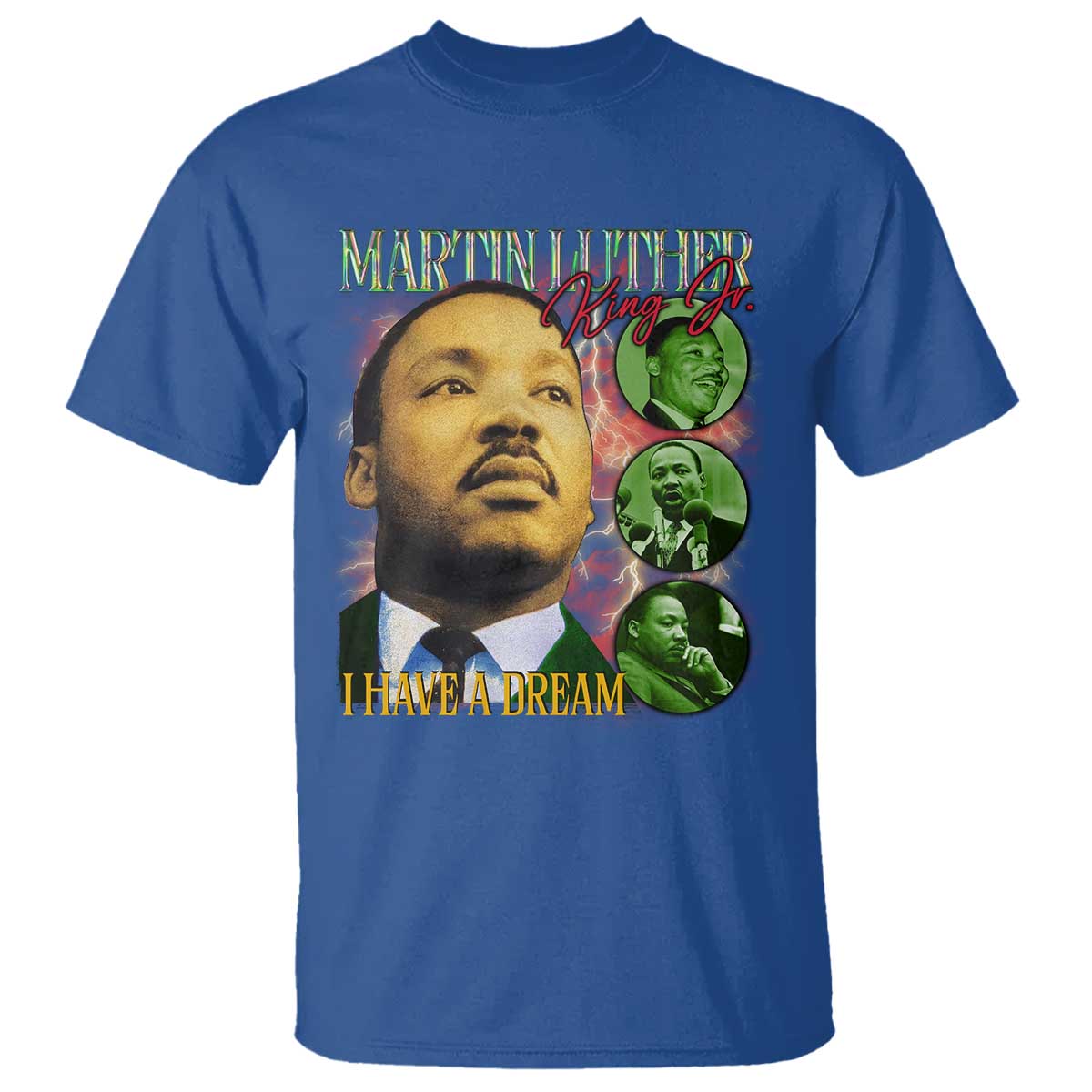 Martin Luther King Jr T Shirt I Have A Dream Black History MLK Day