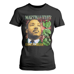 Martin Luther King Jr T Shirt For Women I Have A Dream Black History MLK Day