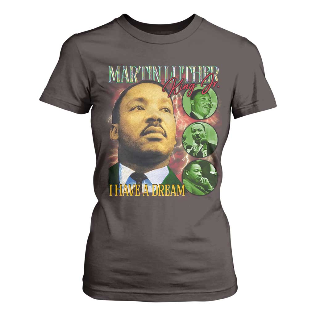 Martin Luther King Jr T Shirt For Women I Have A Dream Black History MLK Day