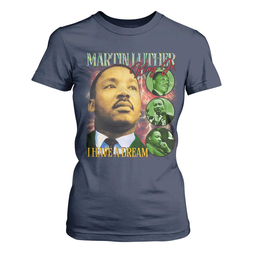 Martin Luther King Jr T Shirt For Women I Have A Dream Black History MLK Day