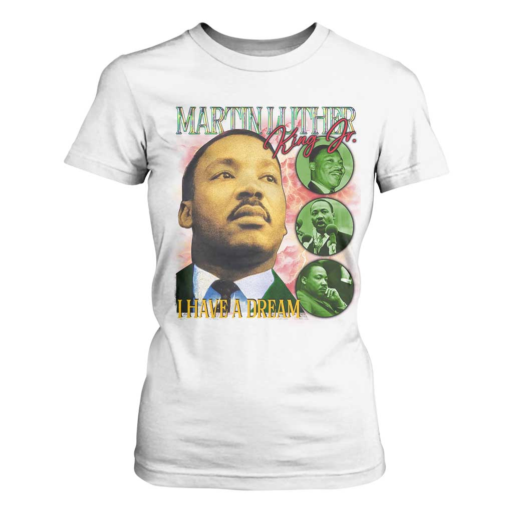 Martin Luther King Jr T Shirt For Women I Have A Dream Black History MLK Day