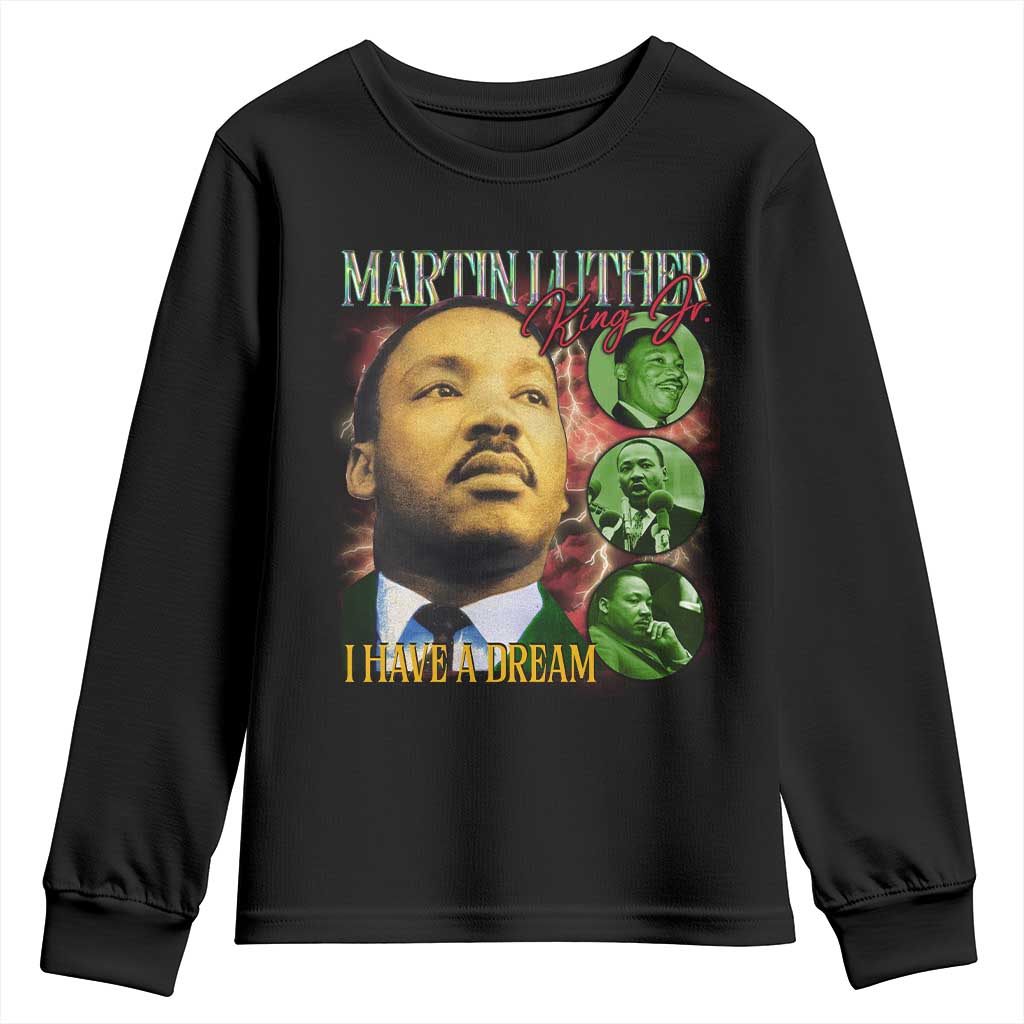 Martin Luther King Jr Youth Sweatshirt I Have A Dream Black History MLK Day