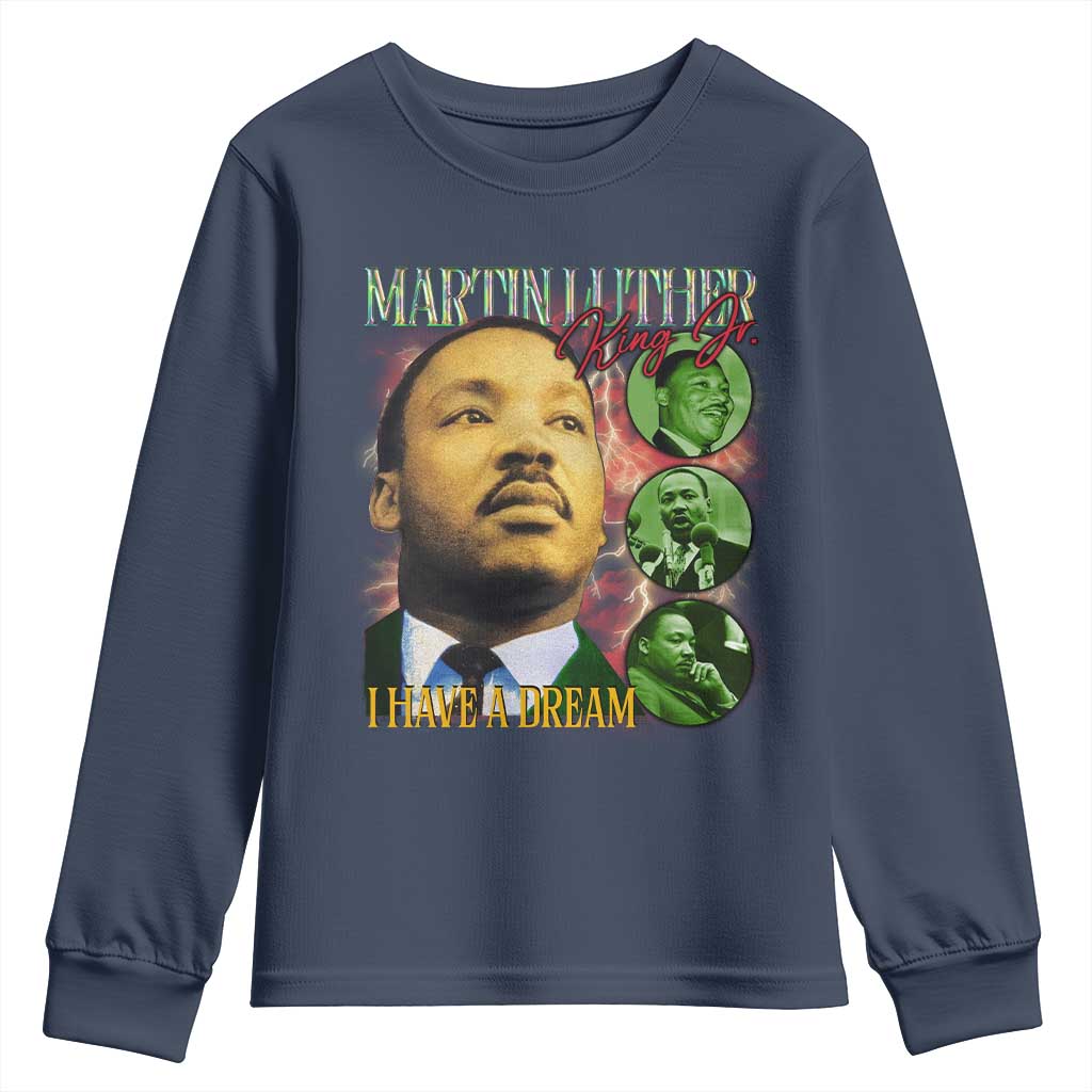 Martin Luther King Jr Youth Sweatshirt I Have A Dream Black History MLK Day