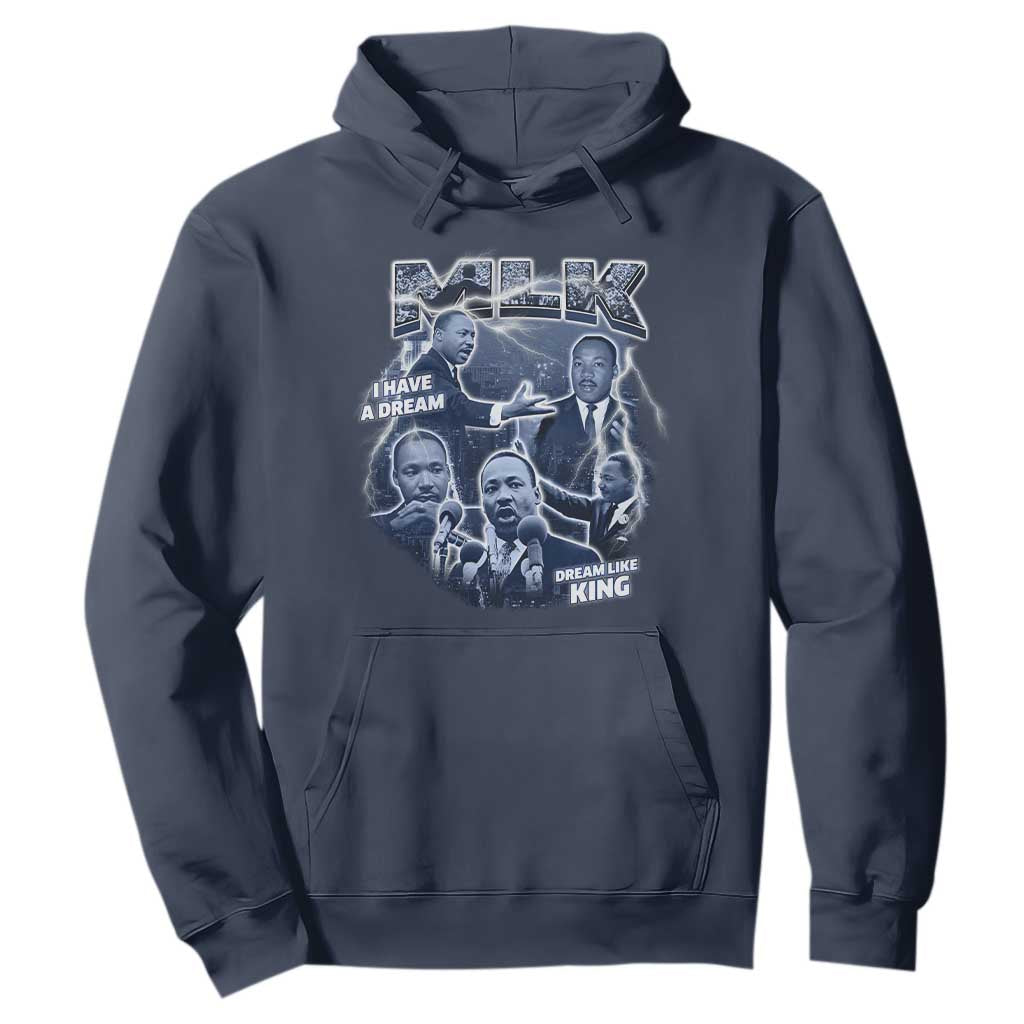 Martin Luther King Jr Hoodie I Have A Dream Like King Black History MLK Day