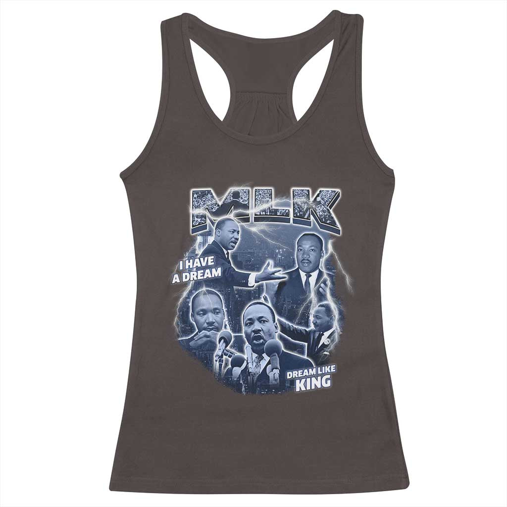 Martin Luther King Jr Racerback Tank Top I Have A Dream Like King Black History MLK Day