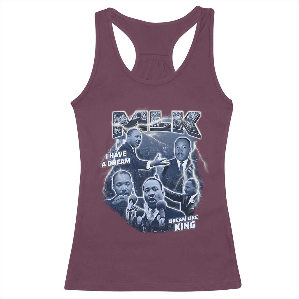 Martin Luther King Jr Racerback Tank Top I Have A Dream Like King Black History MLK Day